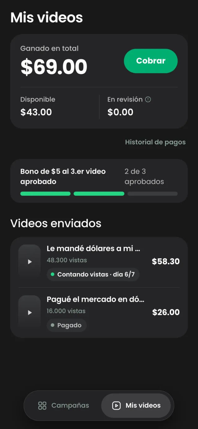 Pantalla Mis videos con lo ganado en total y el botón Cobrar